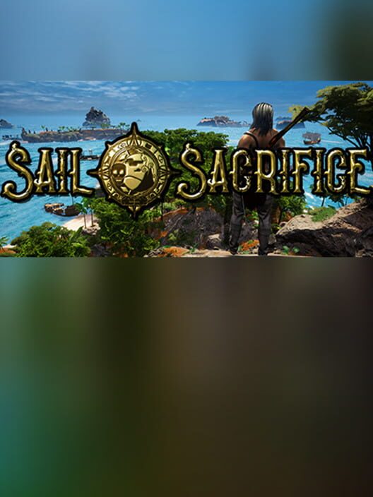 Sail and Sacrifice