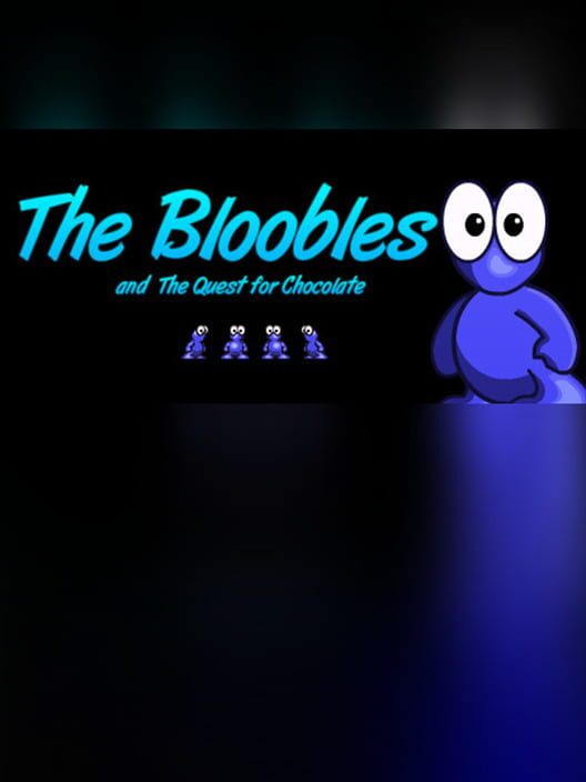 The Bloobles and the Quest for Chocolate