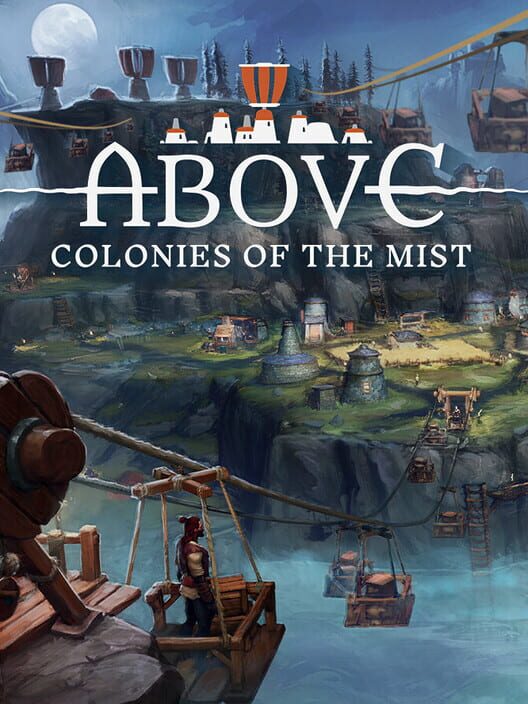 Above: Colonies of the Mist