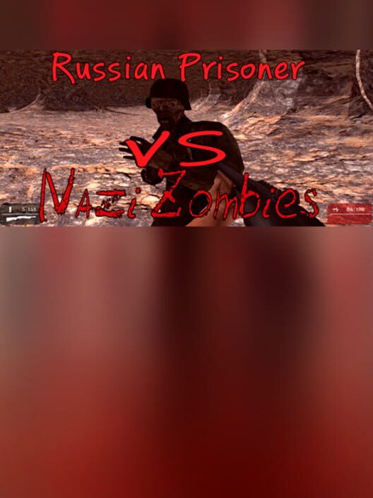 Russian Prisoner VS Nazi Zombies