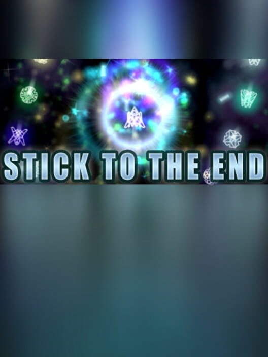 Stick to the end