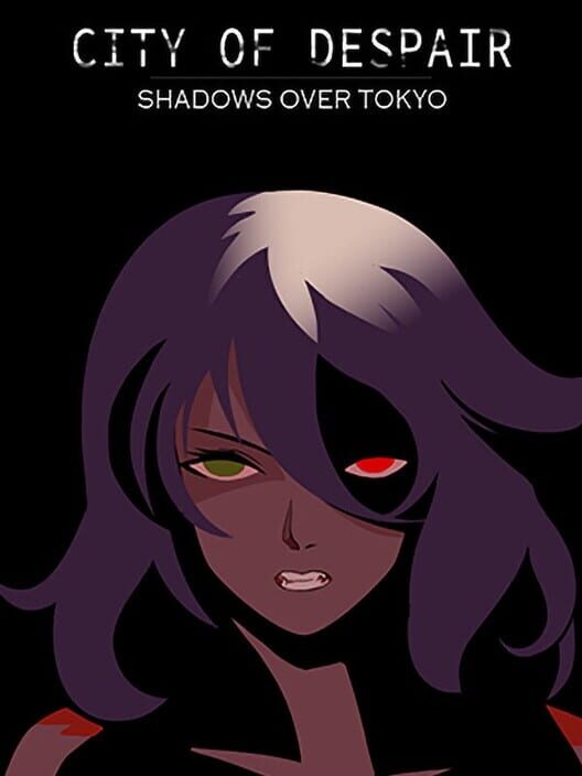 City of Despair: Shadows Over Tokyo