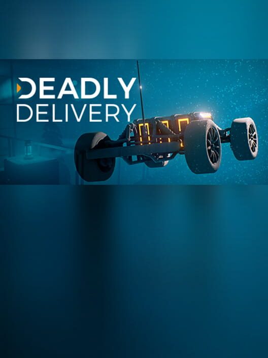Deadly Delivery