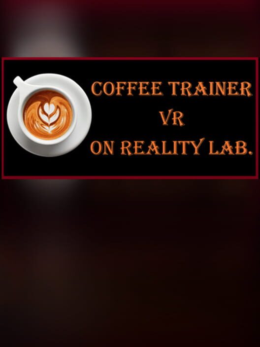 Coffee Trainer VR