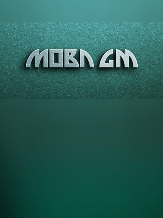 MOBA GM