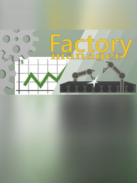 Factory Manager
