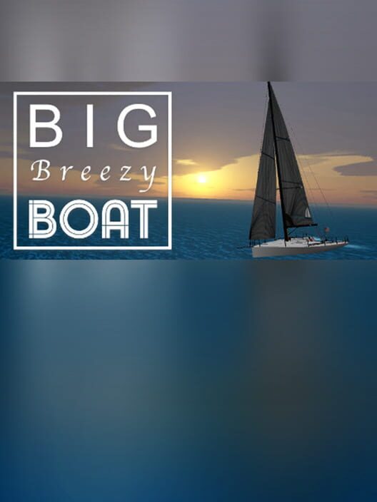 Big Breezy Boat