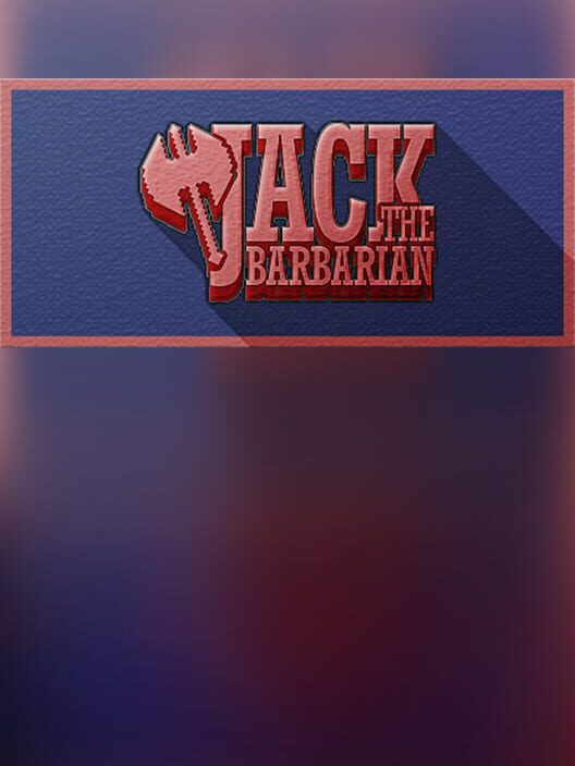 Jack the Barbarian