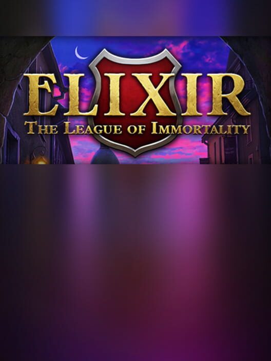 Elixir of Immortality II: The League of Immortality