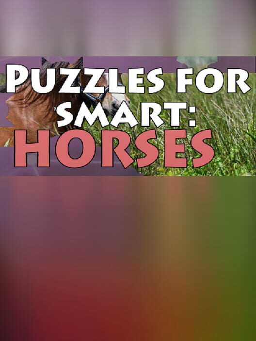 Puzzles for smart: Horses