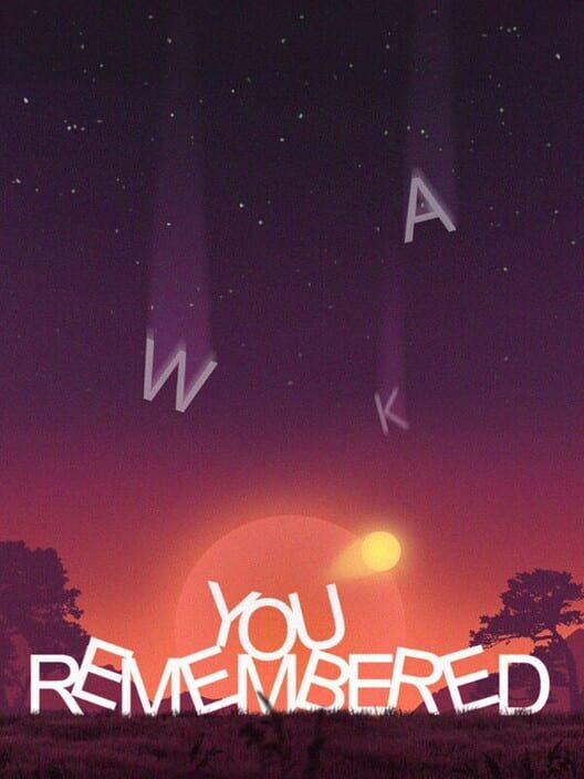 You Remembered