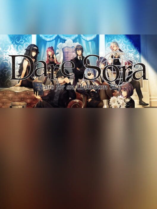 DareSora: Tears for an Unknown Sky