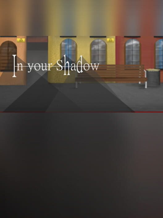In your Shadow