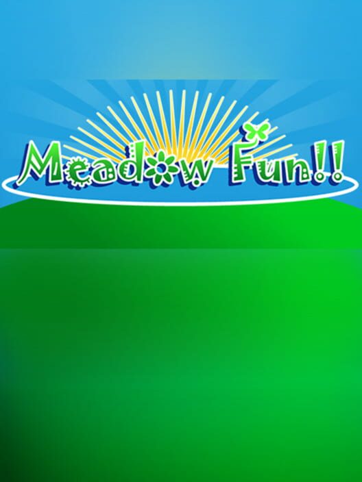 Meadow Fun!!