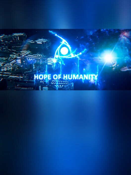 Hope of humanity