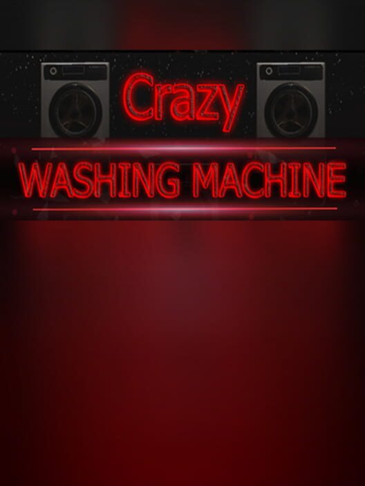 Crazy Washing Machine