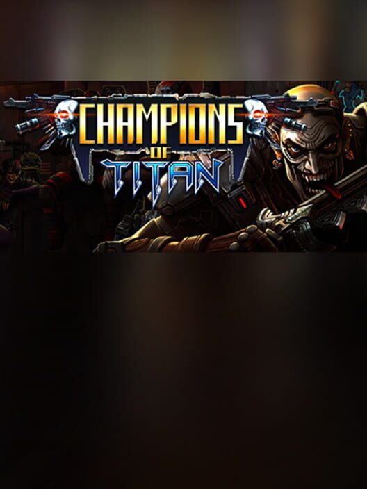 Champions of Titan