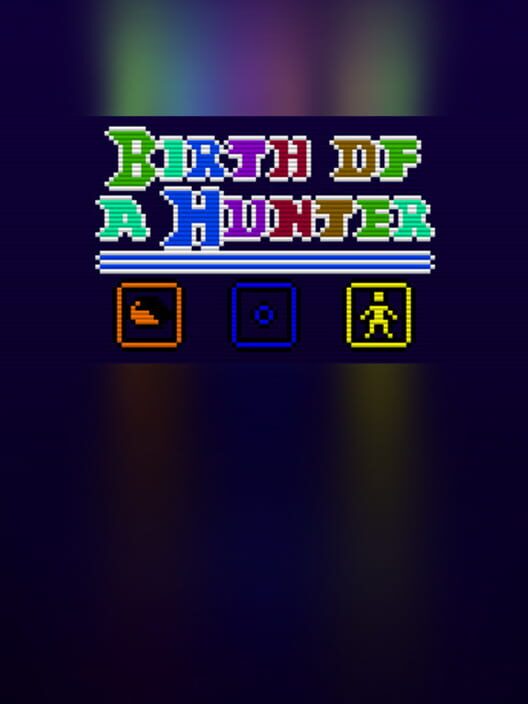Birth of a Hunter