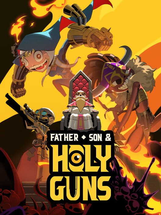 Father, Son & Holy Guns