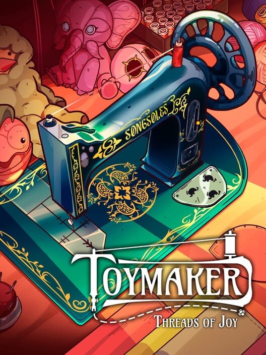 Toymaker: Threads of Joy