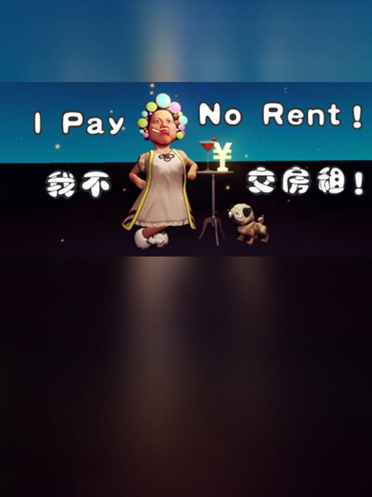 I Pay No Rent