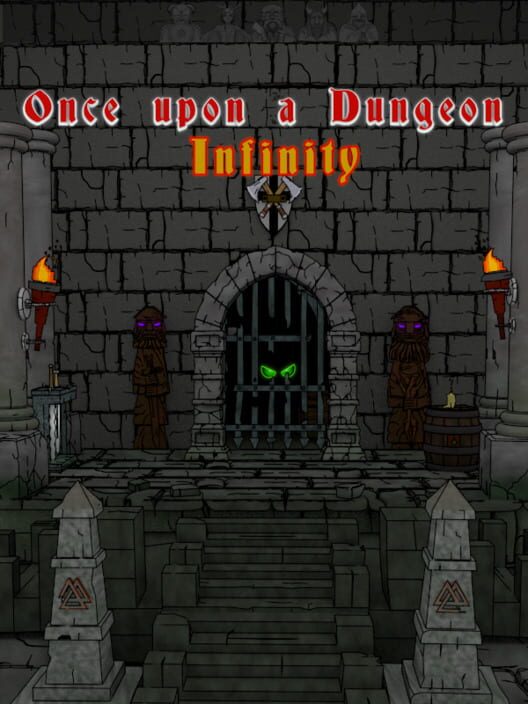 Once Upon a Dungeon: Infinity