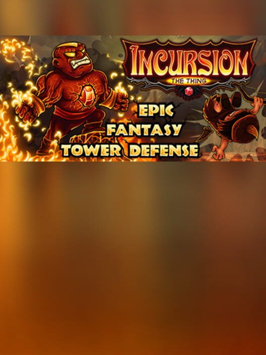 Incursion: The Thing