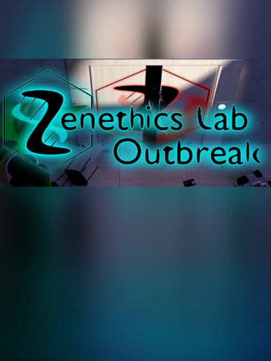 Zenethics Lab : Outbreak
