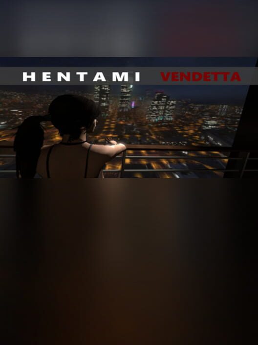 Hentami: Vendetta