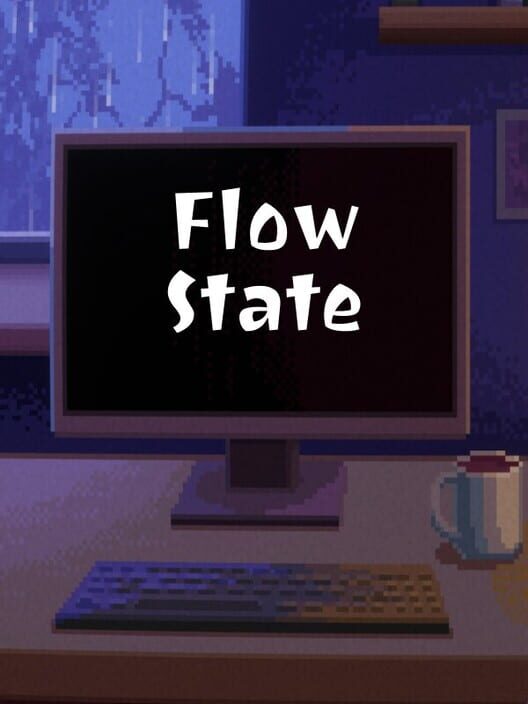 Flow State: Max Chill Edition