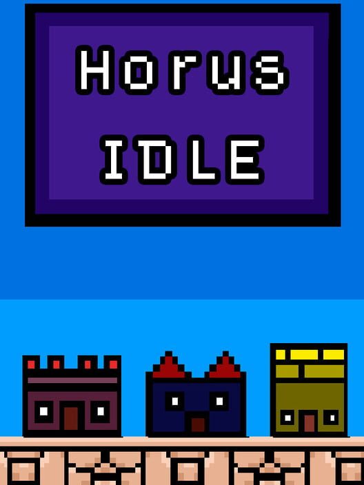 Horus Idle