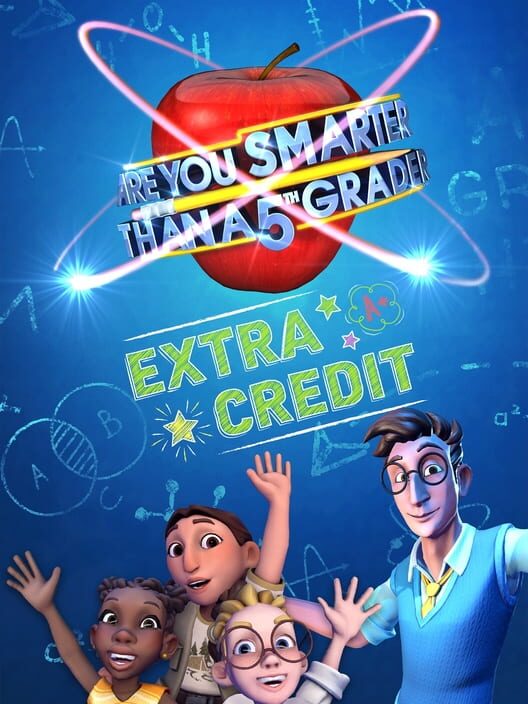 Are You Smarter than a 5th Grader?: Extra Credit