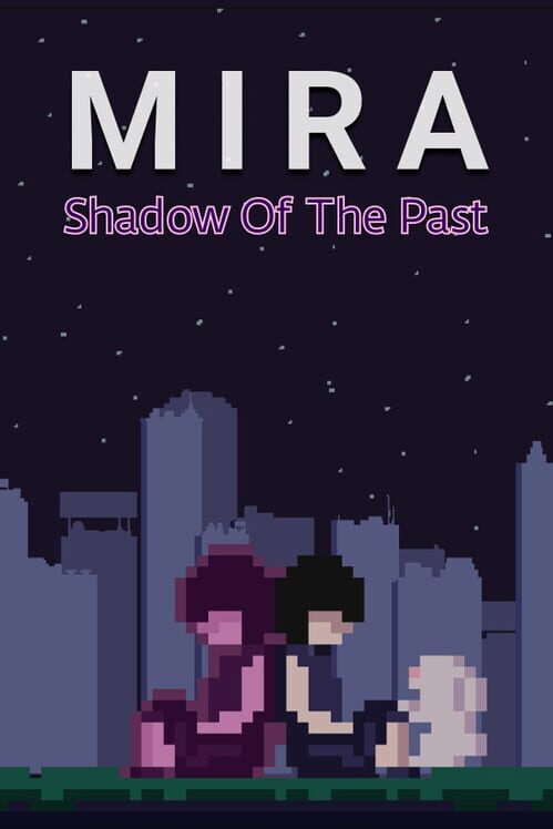 Mira: Shadow of the Past