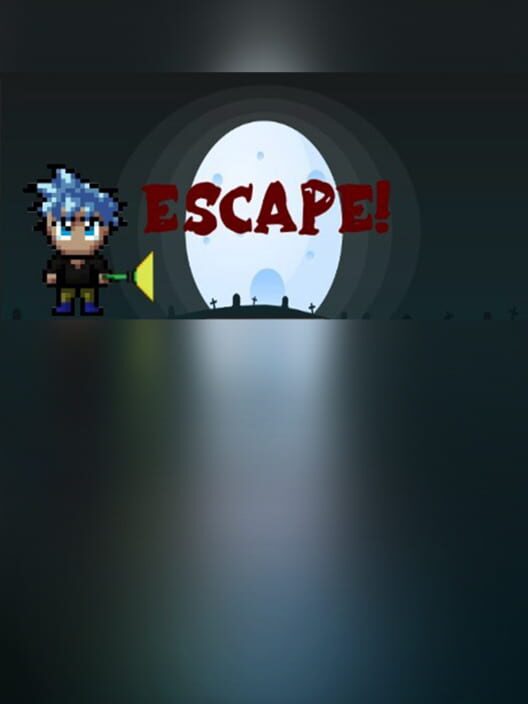 Escape!
