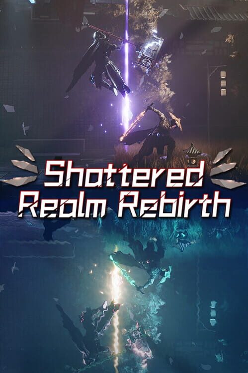 Shattered Realm Rebirth