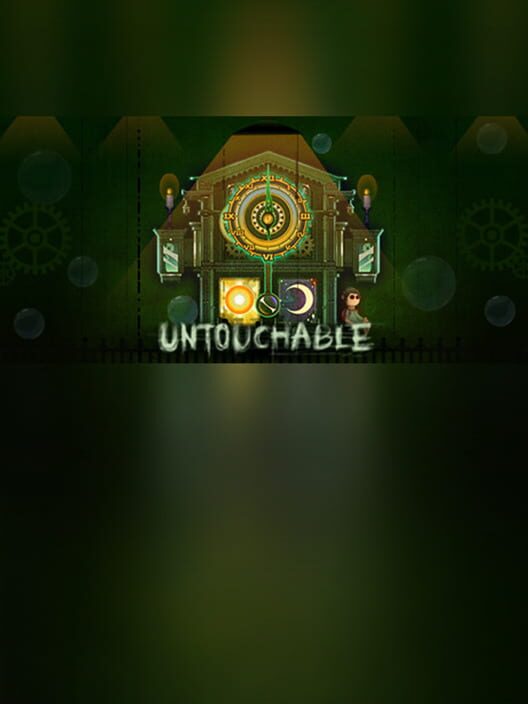 Untouchable