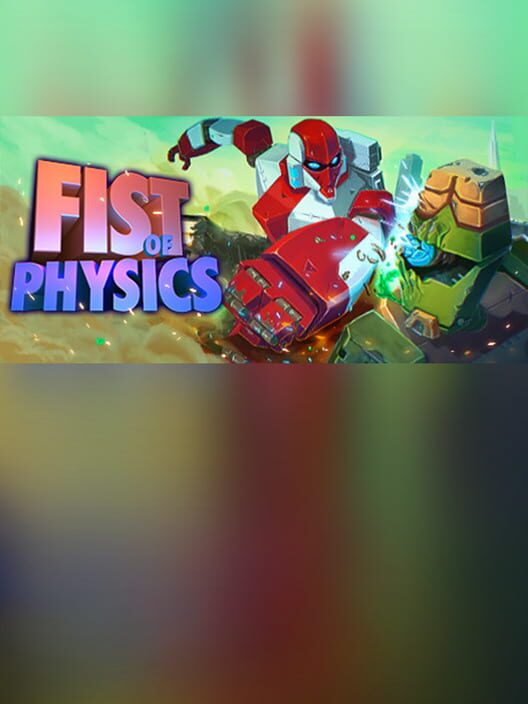 Fist of Physics