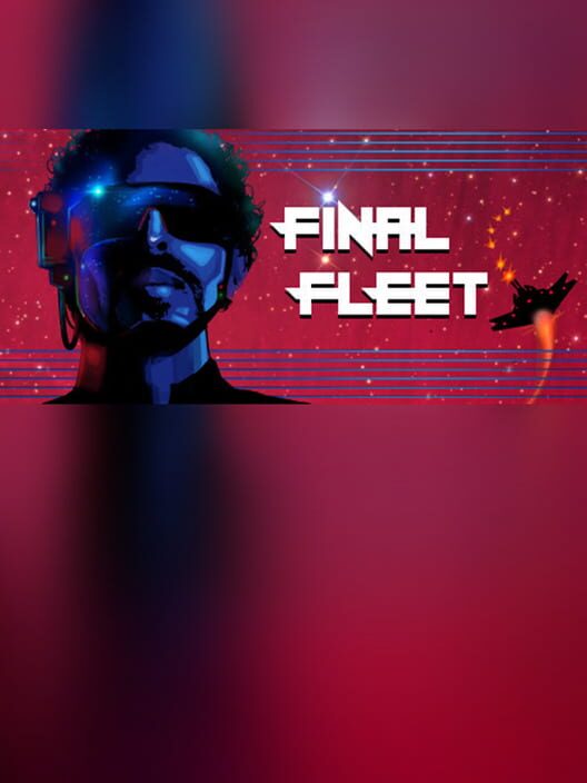 Final Fleet