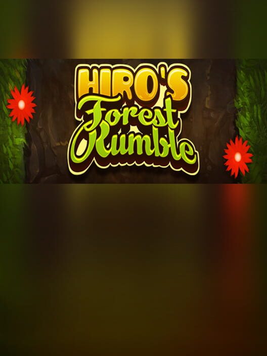 Hiro's Forest Rumble