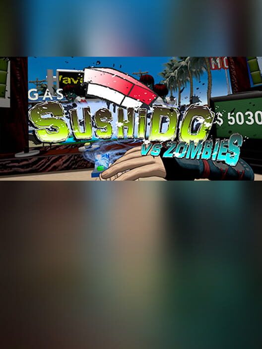 Sushido vs. Zombies