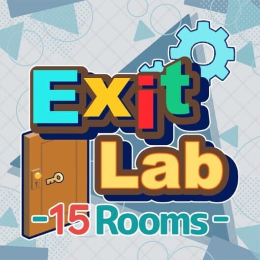 Exit Lab 15 Rooms