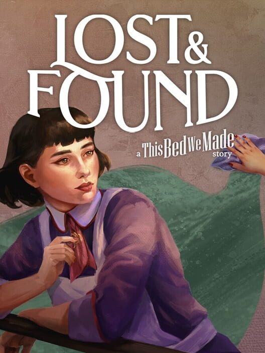 Lost & Found: A This Bed We Made Story