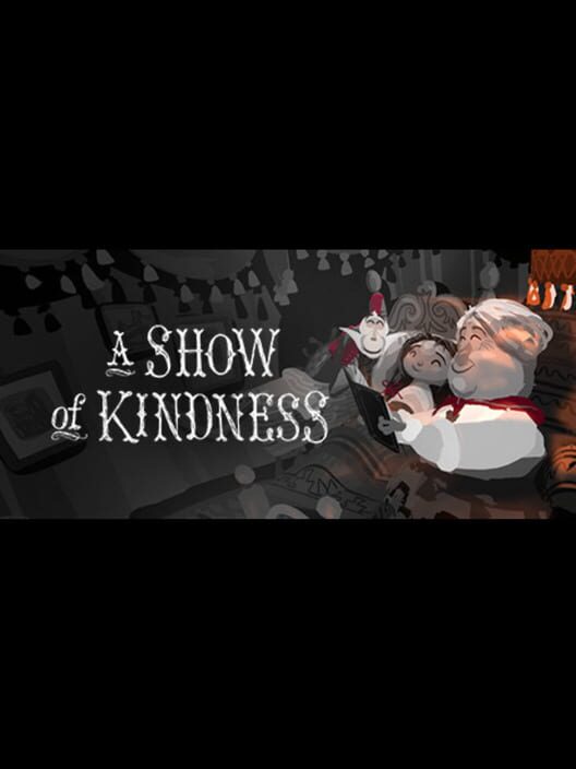 A Show of Kindness
