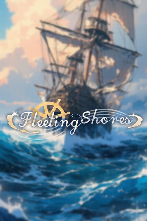 Fleeting Shores