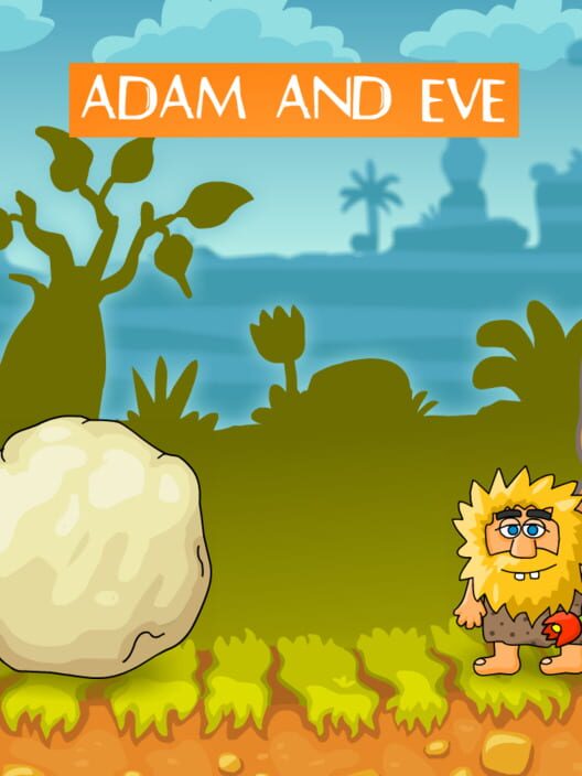 Adam and Eve
