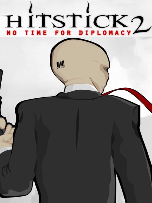 Hitstick 2: No Time for Diplomacy