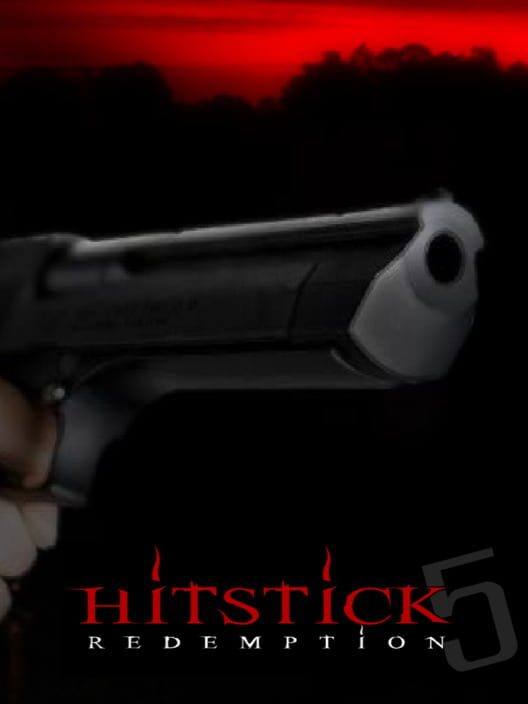 Hitstick 5: Redemption