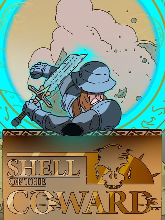 Shell of the Coward