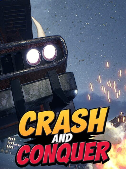 Crash and Conquer