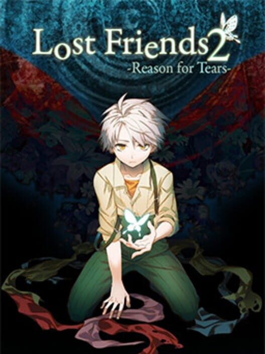 Lost Friends 2: Reason for Tears